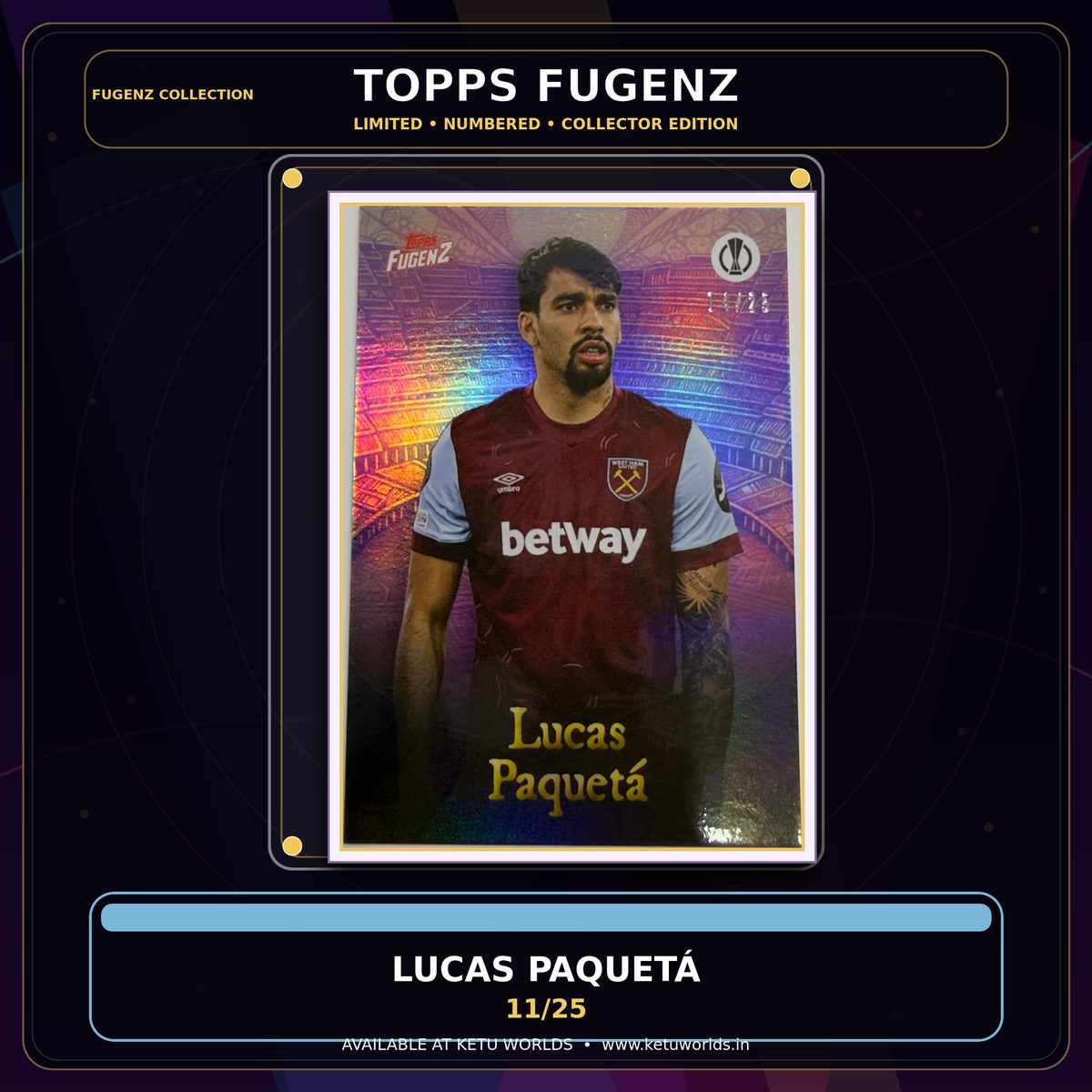 LUCAS PAQUETA- FUGENZ - NUMBERED CARD - 11/25 — front side